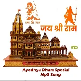 Ayodhya Dham Special Mp3 Songs